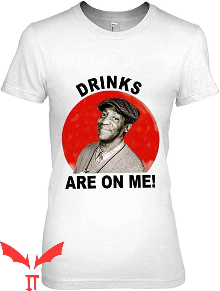 Bill Cosby T-Shirt Drinks Are On Me Comedy Trendy Tee Bill Cosby T-Shirt Drinks Are On Me Comedy Trendy Tee