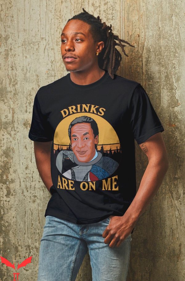 Bill Cosby T-Shirt Drinks On Me Trendy Meme Cool Tee