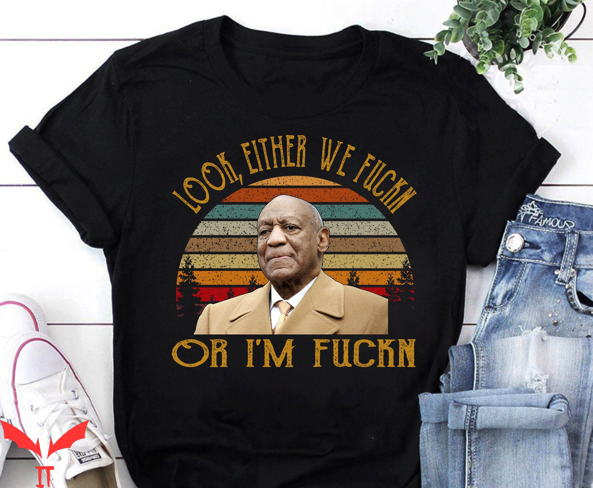 Bill Cosby T-Shirt Look Either We Fuckn Or I'm Fuckn Vintage