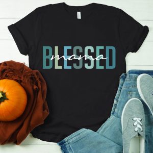 Blessed Mom T-Shirt Blessed Mama Cute Mom T-shirts
