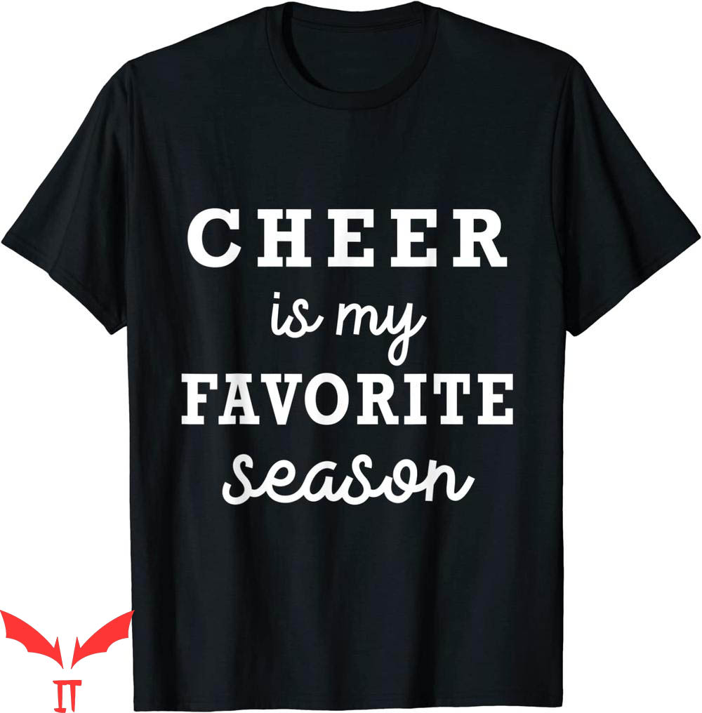 Cheer T-Shirt Cheer Is My Favorite Season Cheerleading Cheer T-Shirt Cheer Is My Favorite Season Cheerleading