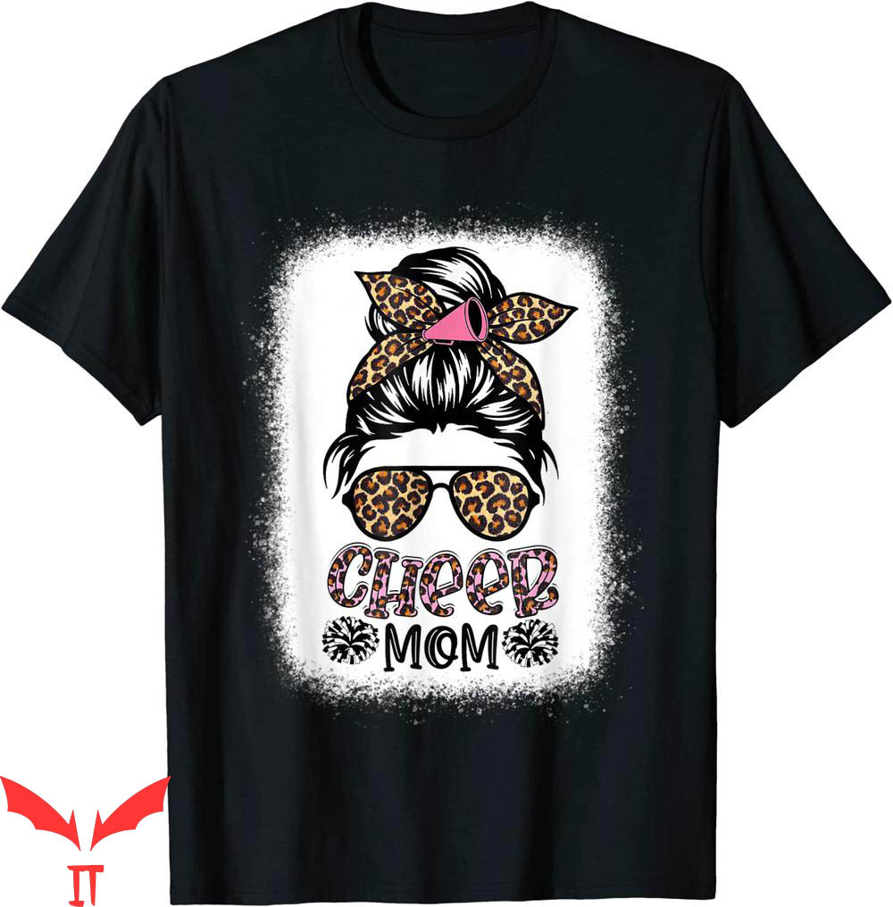 Cheer T-Shirt Cheer Mom Leopard Messy Bun Bleached Cheer T-Shirt Cheer Mom Leopard Messy Bun Bleached