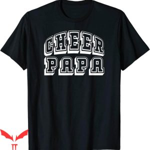 Cheer T-Shirt Cheer Papa Proud Cheerleader T-Shirt