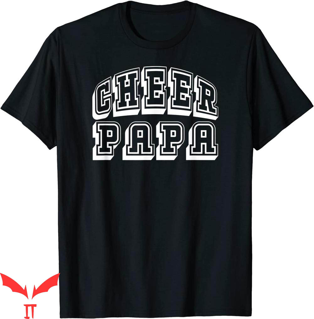 Cheer T-Shirt Cheer Papa Proud Cheerleader T-Shirt Cheer T-Shirt Cheer Papa Proud Cheerleader T-Shirt