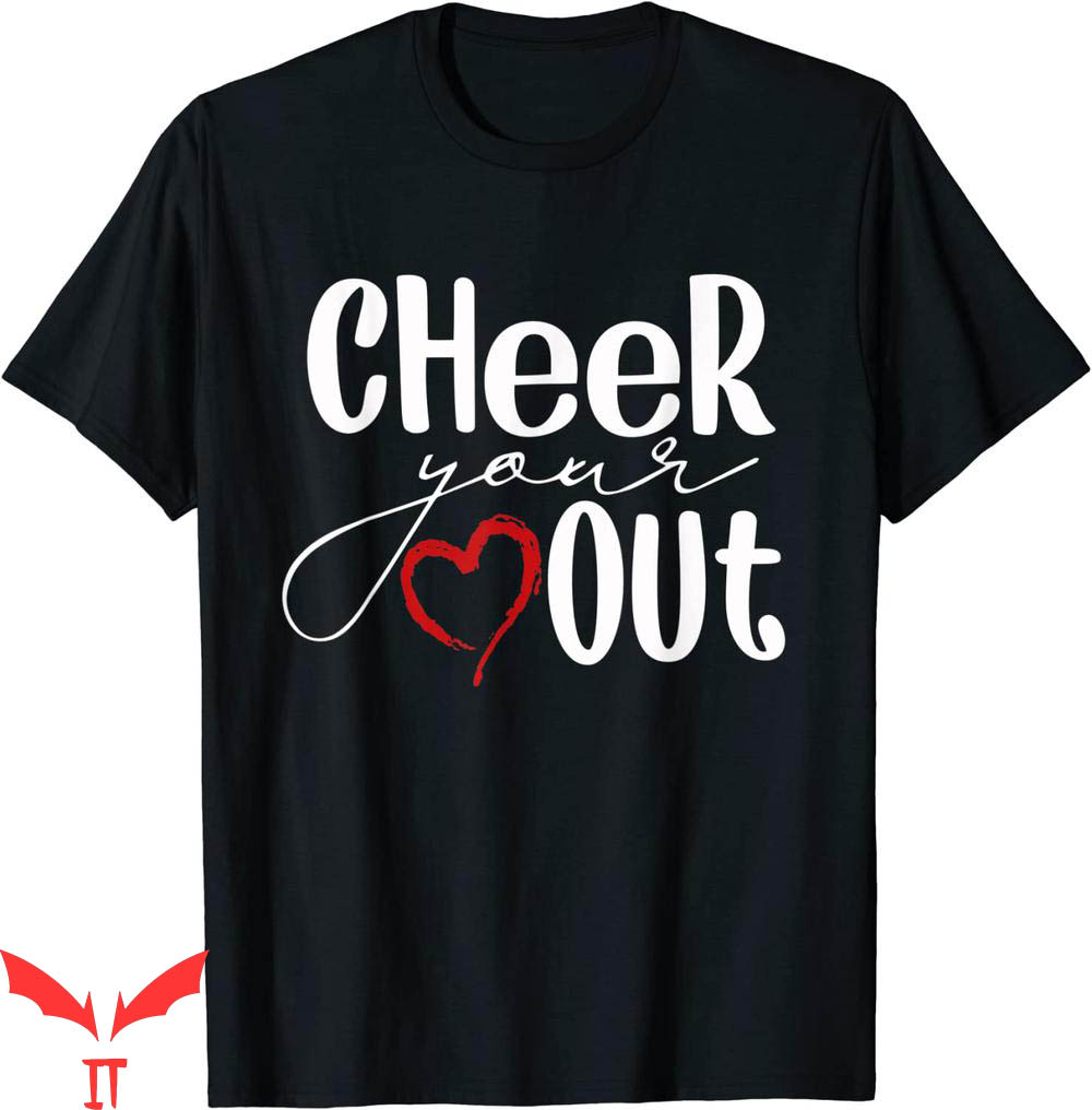 Cheer T-Shirt Cheer Your Heart Out Cool Cheerleader T-Shirt Cheer T-Shirt Cheer Your Heart Out Cool Cheerleader T-Shirt