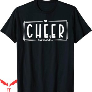 Cheer T-Shirt Funny Cheer Coach Cute Cheer Leader