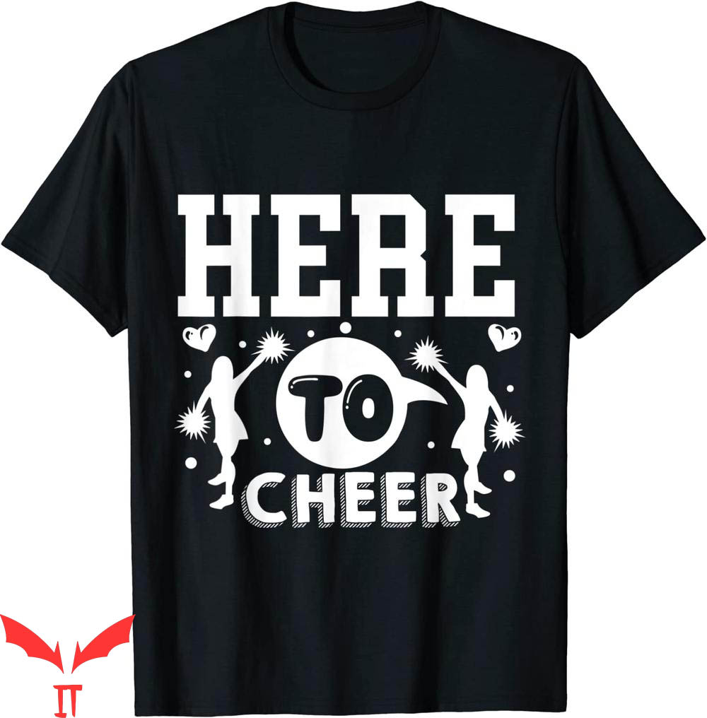 Cheer T-Shirt Here To Cheer Cheerleader T-Shirt Cheer T-Shirt Here To Cheer Cheerleader T-Shirt