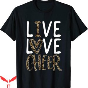 Cheer T-Shirt Live Love Cheer Girl Cheerleading T-Shirt