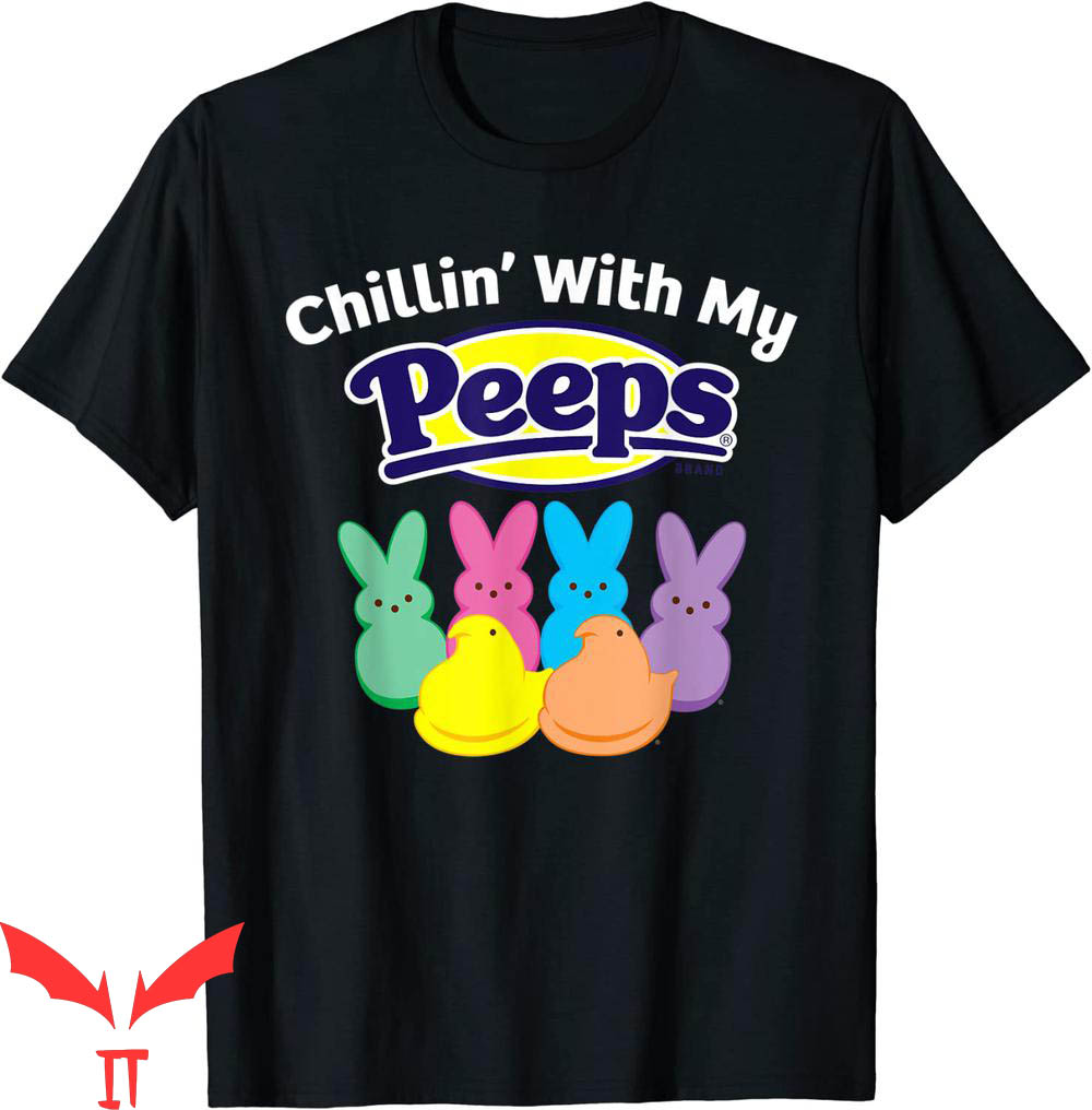 Chillin With My Peeps T-Shirt Peeps Easter Funny Tee Chillin With My Peeps T-Shirt Peeps Easter Funny Tee