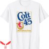 Colt 45 T-Shirt
