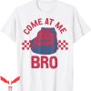 Come At Me Bro T-Shirt Disney Pixar Cars Lightning McQueen