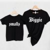 Dad And Me T-Shirt Biggie Smalls Father’s Day Matching Shirt
