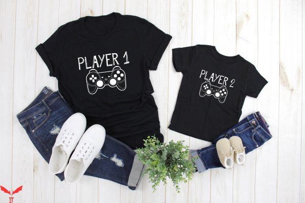 Dad And Me T-Shirt Father And Son Matching Player 1 Player 2