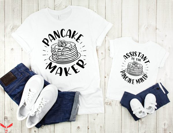 Dad And Me T-Shirt Pancake Maker Matching Fathers Day Tee
