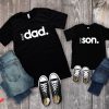 Dad And Me T-Shirt The Dad And The Son Matching Family Tee