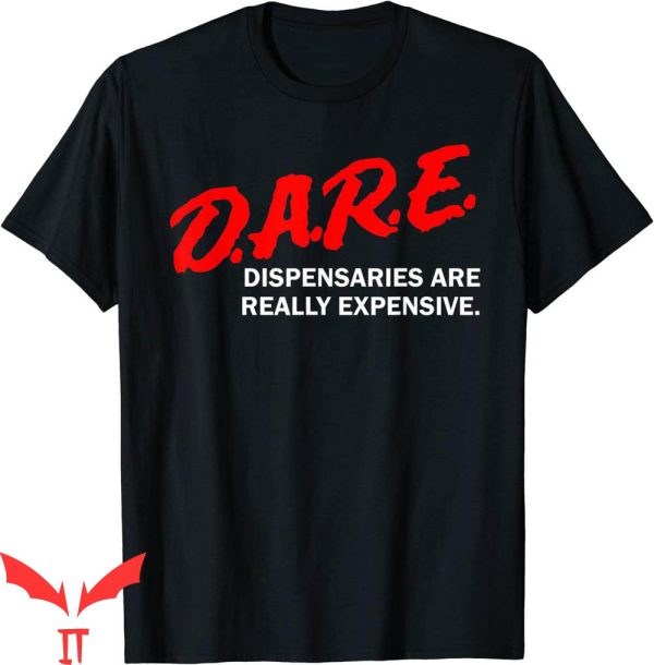 Dare Funny T-Shirt