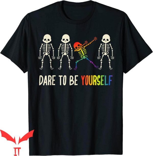 Dare Funny T-Shirt Dare To Be Yourself Cute LGBT Pride Tee