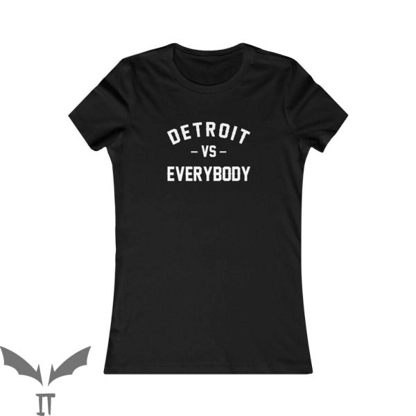 Detroit Lines T-Shirt Detroit Vs Everybody 313 City I Love