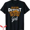 Detroit Lines T-Shirt Funny Home Roots Girl Move From Tee