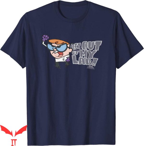 Dexter Laboratory T-Shirt Dexter Laboratory Get Out T-Shirt