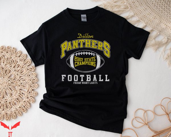 Dillon Panthers T-Shirt Friday Night Lights State Champs