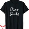 Disco Sucks T-Shirt Disco Sucks Art Word T-Shirt