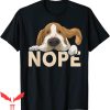 Dog Lover T-Shirt Funny Nope Lazy Dog Trendy Pet Lover
