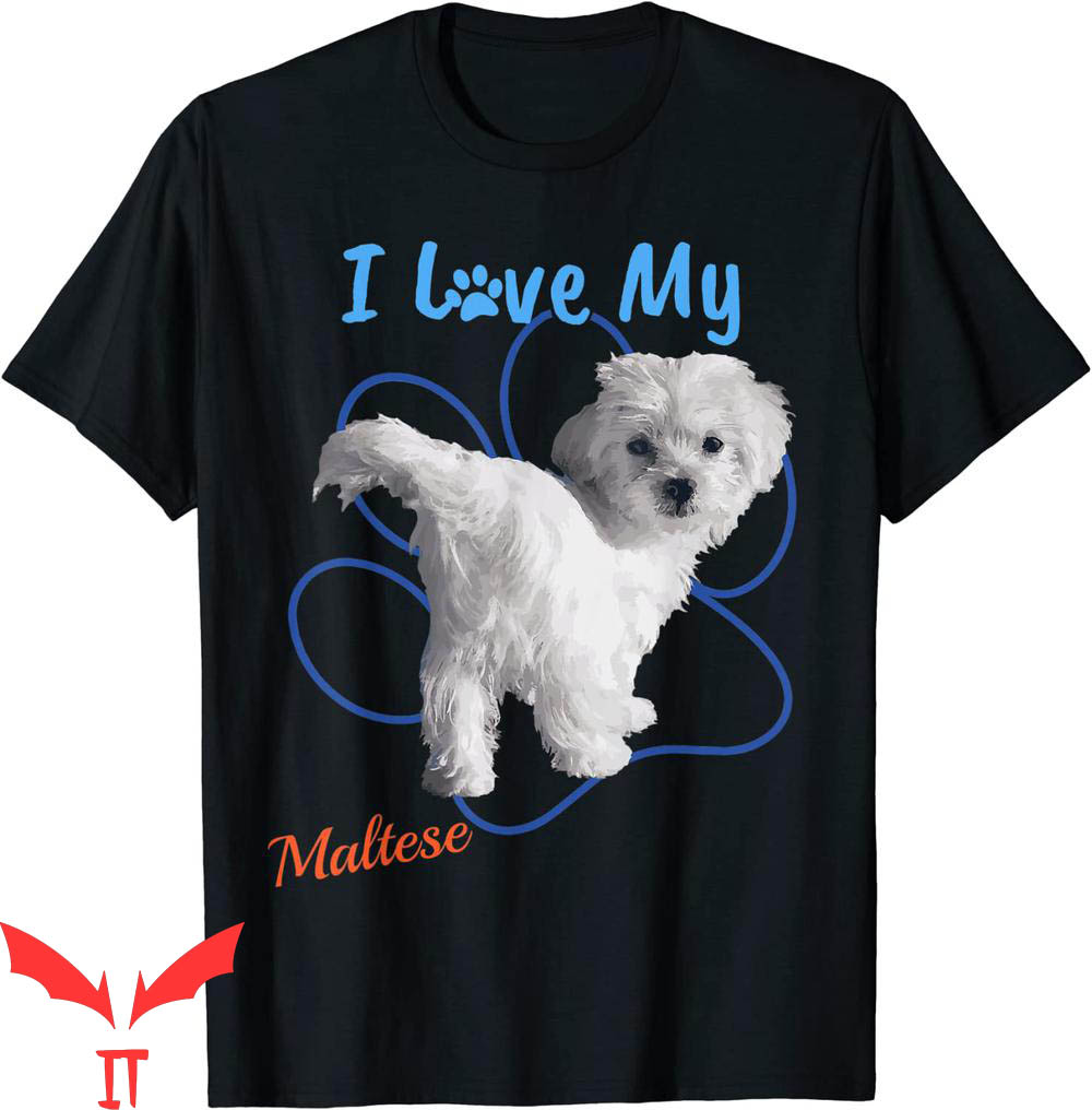 Dog Lover T-Shirt I Love My Maltese Best Dog Paw Print