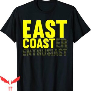 East Coast T Shirt Enthusiast Funny Roller Coaster Trendy