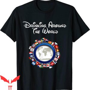Epcot Drink Around The World T-Shirt Vacation Funny Tee