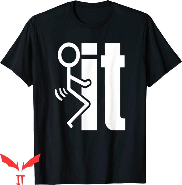 F It T-Shirt Trendy Funny Meme Cool Design Tee Shirt