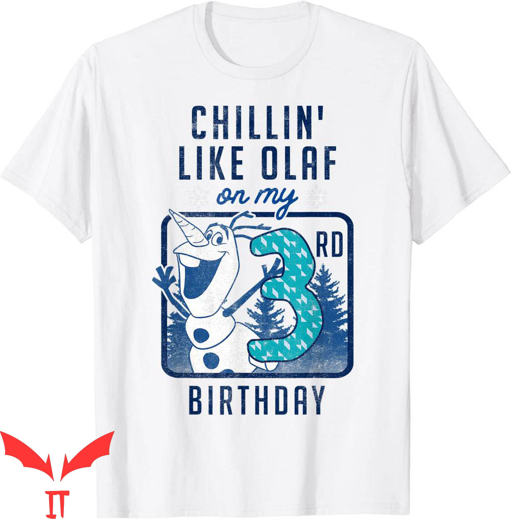 Frozen For Birthday T-Shirt Olaf Chillin' On My 3rd Birthday