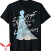 Frozen For Birthday T-Shirt Shine Bright On My 40th Birthday