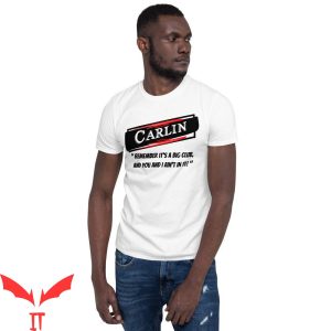 George Carlin T-Shirt It’s A Big Club George Carlin Tee