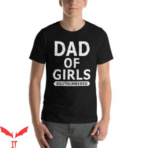 Girl Dad T-Shirt Dad of Girls Best Dad Ever T-Shirt