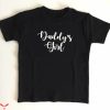 Girl Dad T-Shirt Daddy’s Girl T-shirt