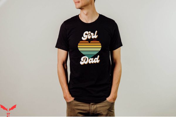 Girl Dad T-Shirt Retro Girl Dad T-Shirt