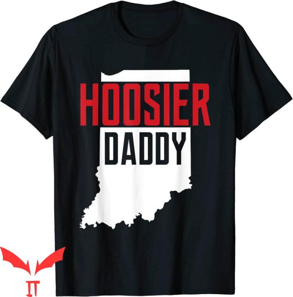 Hoosier Daddy T-Shirt Indiana State Map Baskerball Cool Tee