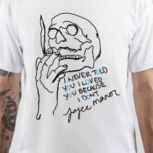 Joyce Manor T-Shirt I Never Told You I Loved You Because