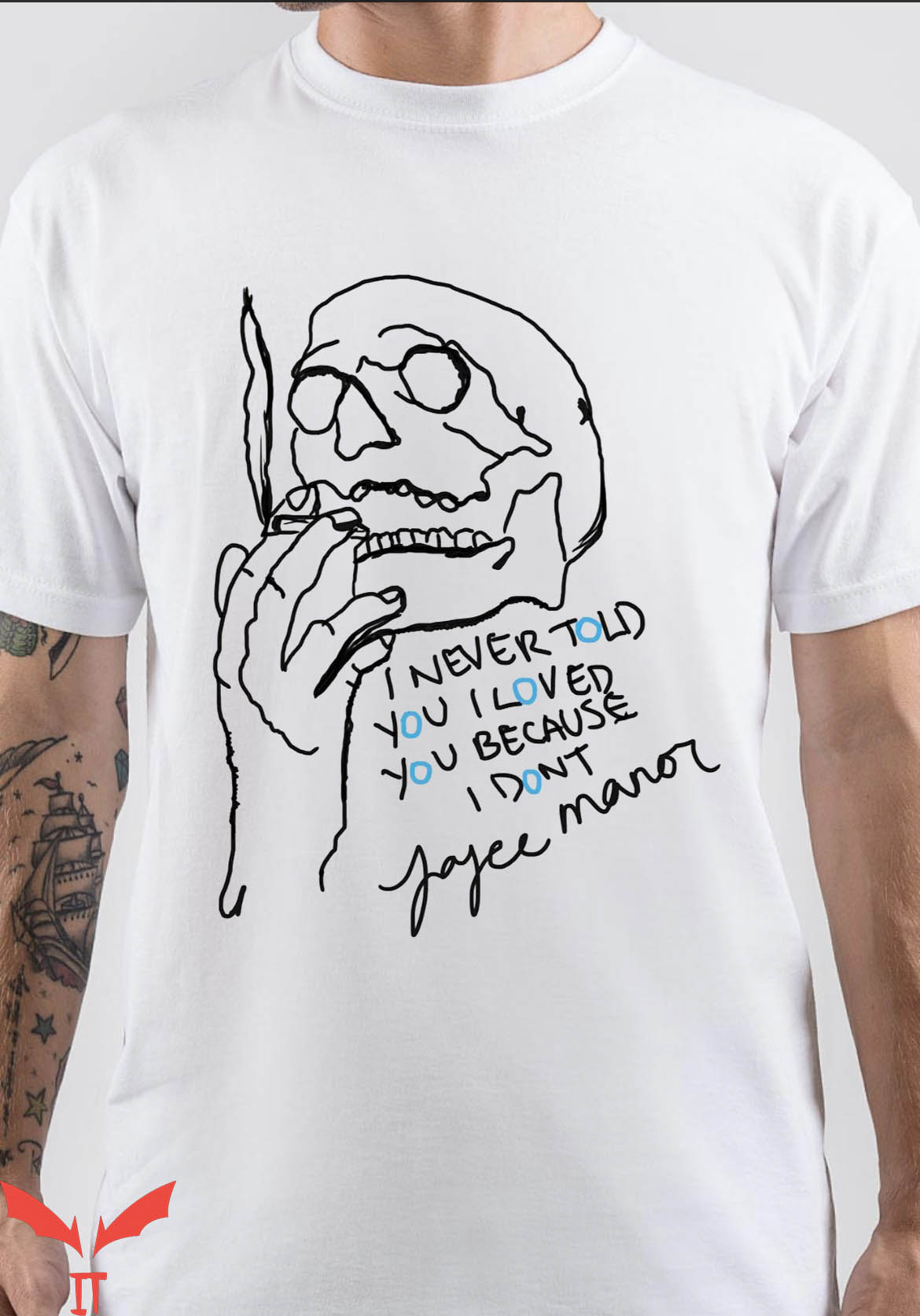 Joyce Manor T-Shirt I Never Told You I Loved You Because Joyce Manor T-Shirt I Never Told You I Loved You Because