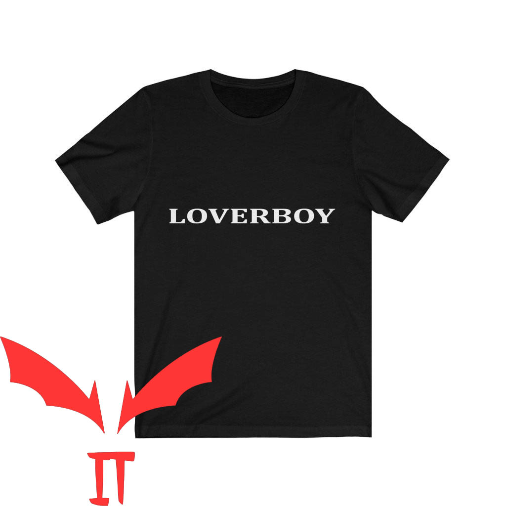 Loverboy T-Shirt Cute Design Retro Trendy Meme Tee Shirt