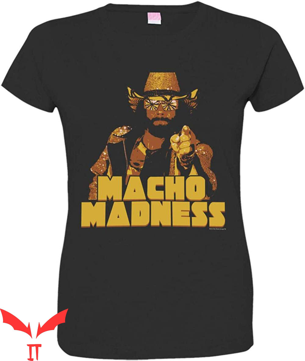 Macho Man Madness T-Shirt Randy Savage HQ Wrestling Tee Macho Man Madness T-Shirt Randy Savage HQ Wrestling Tee