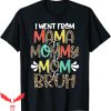 Mama Mommy Mom Bruh T-Shirt First Mother’s Day Tee Shirt