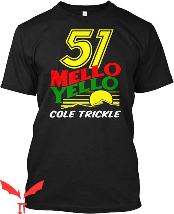 Mello Yello T-Shirt 51 Days Of Thunder Cole Trickle Tee