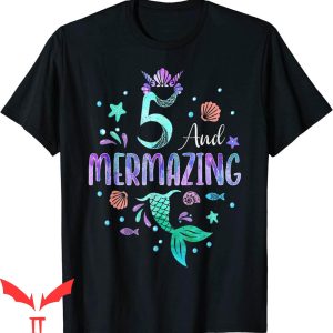 Mermaid Birthday T-Shirt Its My Mermazing 5th Birthday