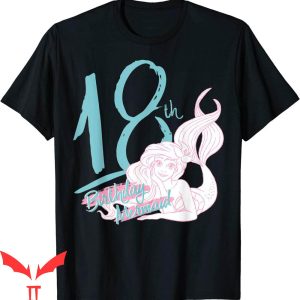 Mermaid Birthday T-Shirt Little Mermaid Ariel 18th Birthday