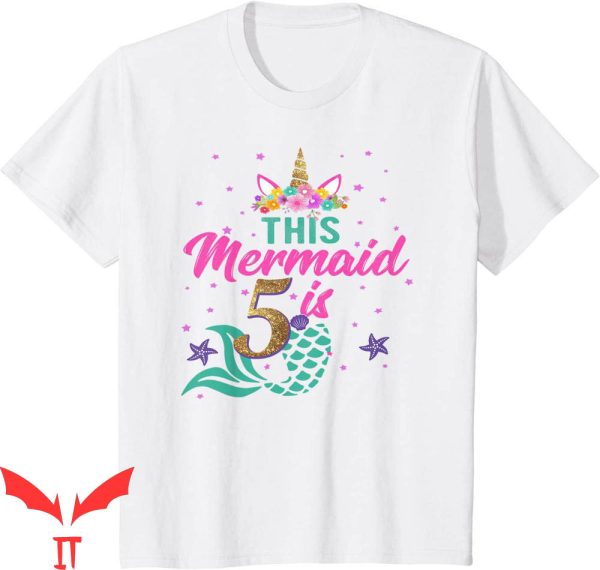 Mermaid Birthday T-Shirt Unicorn Mermaid Tail 5 Years Old