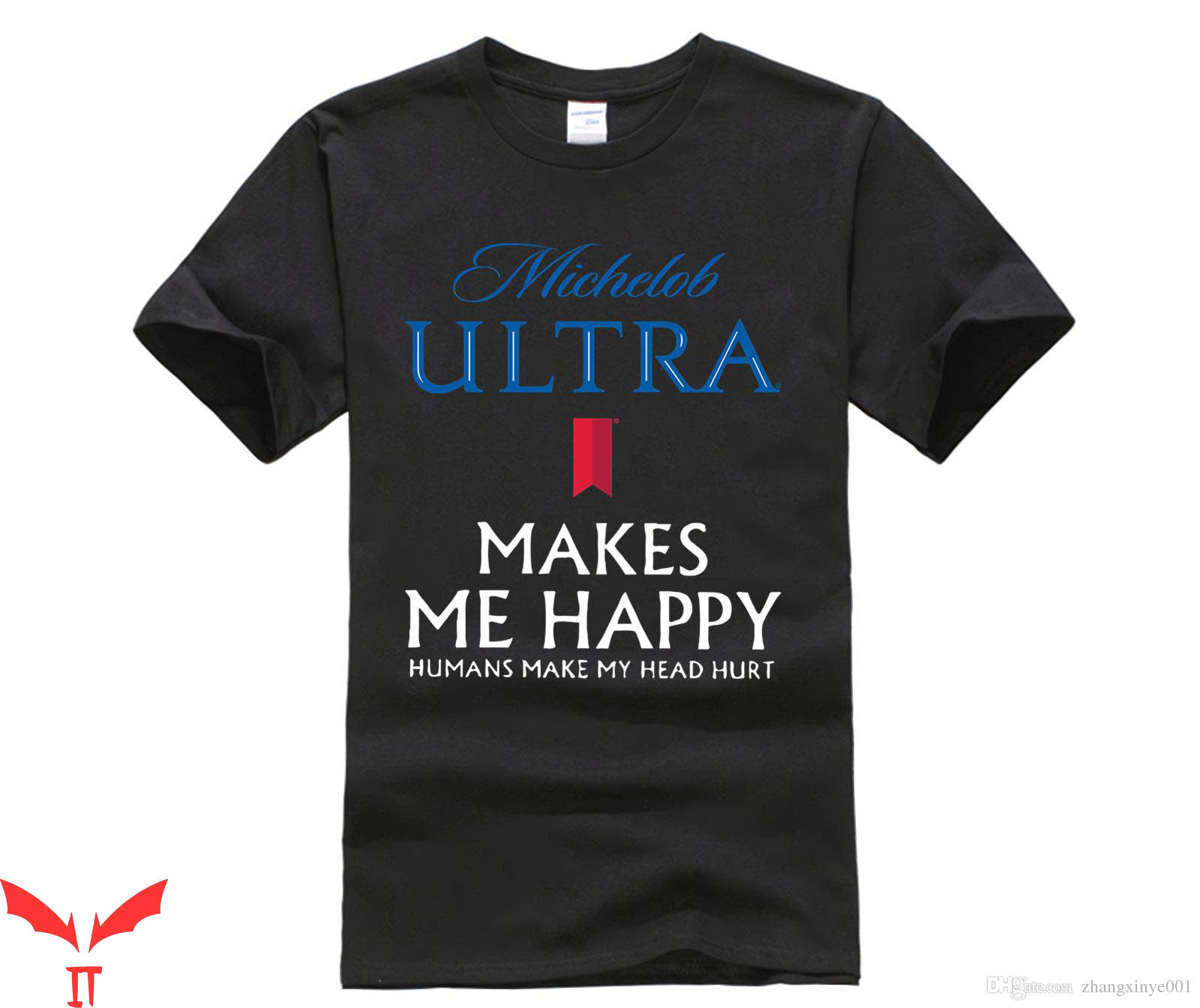 Michelob Ultra T-Shirt Makes Me Happy Humans Make My Head