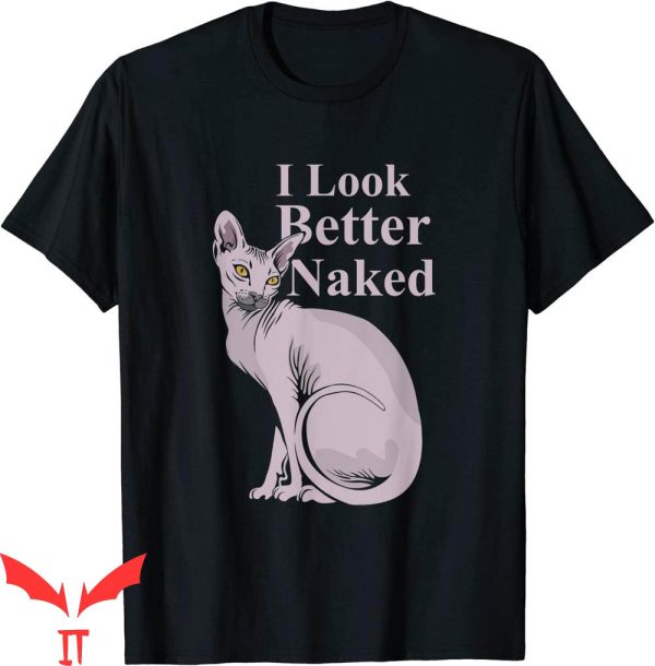 Naked T-Shirt Funny Cat Kitten Joke Sarcastic Trendy Tee