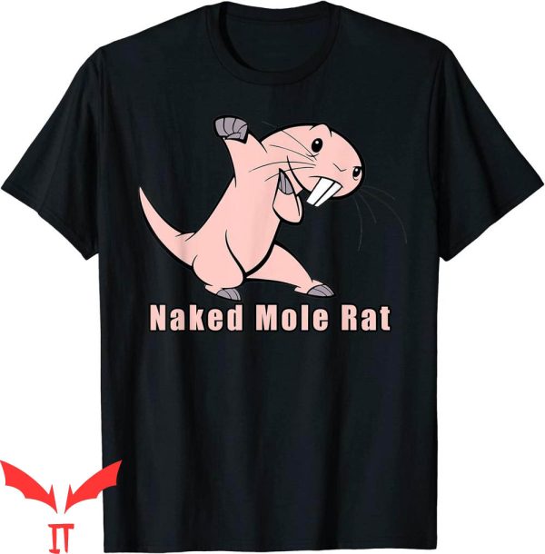 Naked T-Shirt Naked Mole Rat With Life Joke Sarcastic Tee